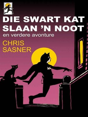 cover image of Die Swart Kat slaan 'n noot
